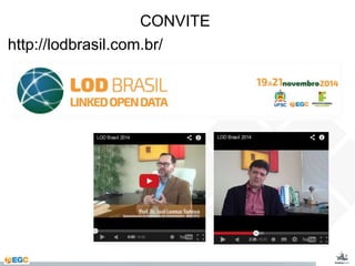 CONVITE 
http://lodbrasil.com.br/ 
 