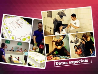 Datas especiais
 