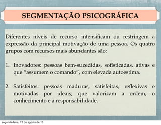 BRAND EQUITY
Elementos da marca são recursos que podem ser registrados e
servem para identiﬁcar e diferenciar a marca.!
!
Existem seis critérios na escolha dos elementos da marca:!
!
1. Fácil memorização.!
2. Signiﬁcativo.!
3. Cativante.!
4. Transferível.!
5. Adaptável.!
6. Protegido.

 