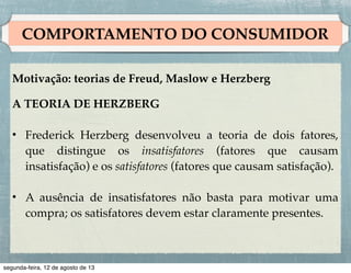 Diferenciação do Produto
• Customização

!
• Qualidade de desempenho

!
• Qualidade de conformidade

!
• Durabilidade

!
• Conﬁabilidade

!
• Facilidade de reparo

!
• Estilo

 