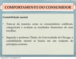 Mix de Produto
•

Um mix de produtos é o conjunto de todos os produtos e
itens que uma empresa põe à venda. Exemplo: os produtos
de consumo da Procter & Gamble:

 