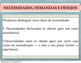 CANAIS DE MARKETING
2. As empresas usam canais de distribuição para apresentar,
vender ou entregar bens ou serviços ao comprador ou usuário. !
!
3. Para realizar transações com compradores potenciais, a
empresa também utiliza canais de serviços — entre os quais
estão os armazéns, as transportadoras, os bancos e as
companhias de seguros.

 