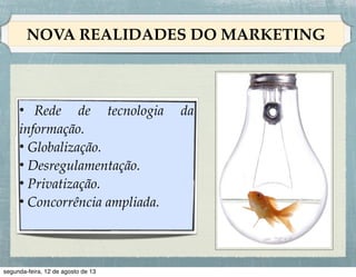 MIX OU COMPOSTO DE MARKETING

 