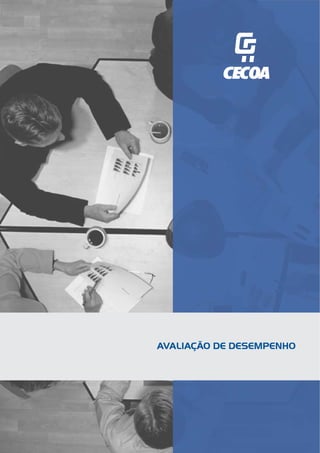 AVALIAÇÃO DE DESEMPENHO
 