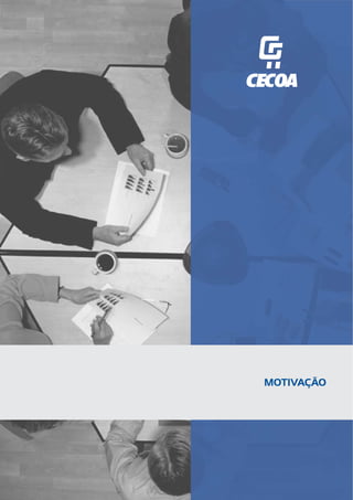 MOTIVAÇÃO
 