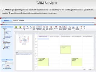 O CRM Serviços permite gerenciar facilmente a comunicação e as informações dos clientes, proporcionando agilidade no
processo de atendimento, fortalecendo o relacionamento com os mesmos.




 Gestão para
empresas de TI
 
