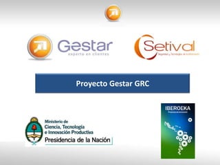 Proyecto Gestar GRC
 
