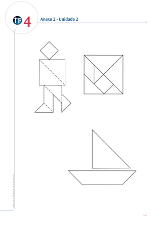 44
TeoriaePrática4•Anexos
Anexo 2 - Unidade 2
141
 