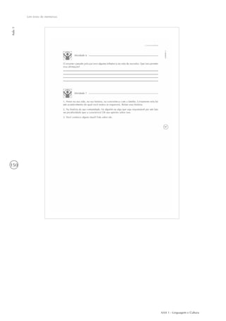 AAA 1 - Linguagem e Cultura
150
Um texto de memórias
Aula1
 