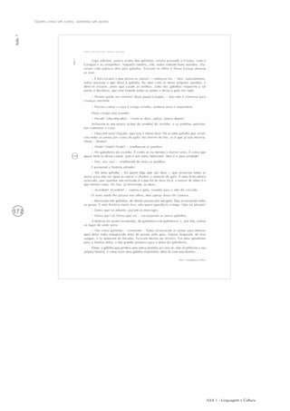 AAA 1 - Linguagem e Cultura
172
Quem conta um conto, aumenta um ponto
Aula7
 