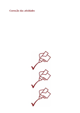Correção das atividades
 