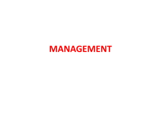 MANAGEMENT
 