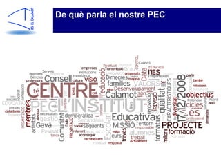 De què parla el nostre PEC


                      • Objectius del Projecte d’Autonomia
Índex   3
Objectius
                      • Millora dels resultats educatius
                      • Millora de la cohesió social
                      • Implantar el sistema de qualitat


                                                       QiMC
            www.ieselcalamot.com
 