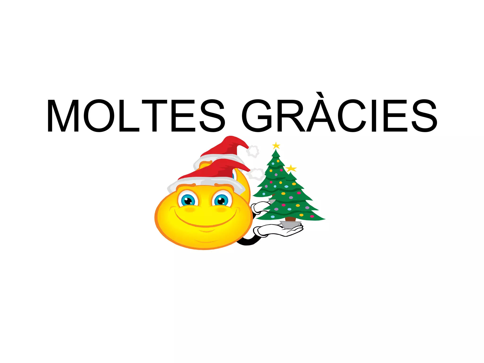 MOLTES GRÀCIES 