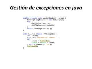 Gestión de excepciones en java
 