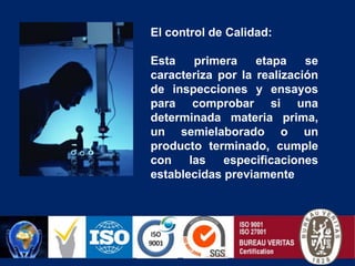 El Aseguramiento de la Calidad. 