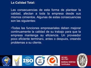 El aseguramiento de la Calidad:Se asume que es más rentable prevenir los fallos de calidad que corregirlos o lamentarlos, y se incorpora el concepto de la "prevención" a la Gestión de la Calidad, que se desarrolla sobre esta nueva idea en las empresas industriales, bajo la denominación de Aseguramiento de la Calidad. 