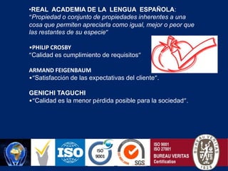 REAL  ACADEMIA DE LA  LENGUA  ESPAÑOLA: “Propiedad o conjunto de propiedades inherentes a una cosa que permiten apreciarla como igual, mejor o peor que las restantes de su especie”