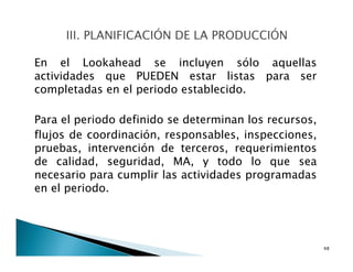 Insumos:
Son la materia prima que se utiliza para la
transformación. Los tipos y cantidad de insumos
dependen de la industria y de si se va a obtener un
bien o un servicio.
Retroalimentación:
Es la información de respuesta que se utiliza para
controlar y mejorar el proceso productivo. Es
responsabilidad del Gerente de Operaciones utilizar
debidamente la retroalimentación para ajustar
constantemente la mezcla de insumos y tecnología
necesarias a fin de lograr la producción deseada.
6
 