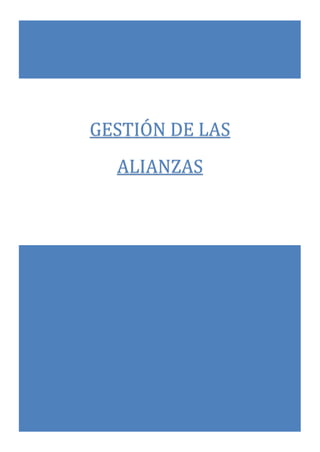 GESTIÓN DE LAS
ALIANZAS
 