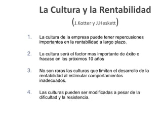 La Cultura OrganizacionalUn conjunto de presunciones básicas, inventadas, descubiertas o desarrolladas por un grupo dadoal ir aprendiendo a enfrentarse con sus problemas de adaptaciónexterna e integración interna;que hayan ejercido la suficiente influencia como para serconsideradasválidasy, en consecuencia, ser enseñadas a los nuevos miembros como el modo correcto de percibir, pensar y sentir esos problemas ... que operan inconscientemente y definen, en tanto queinterpretación básica, la visión que laempresa tiene de sí misma y de su entorno”.EdgardSchein, 		La cultura empresarial y el Liderazgo.
