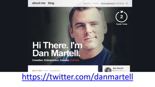 https://twitter.com/danmartell
 