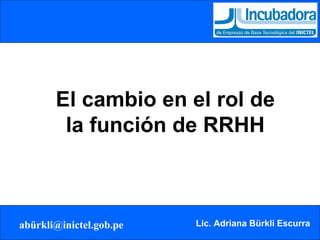 El cambio en el rol de la función de RRHH 