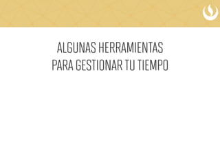 Gestión del tiempo - UPC - EPE