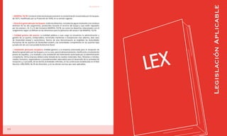 Legislación Aplicable
                                                                                                Glosario



     > MARPOL 73/78: Convenio Internacional para prevenir la contaminación ocasionada por los buques,
     de 1973, modificado por su Protocolo de 1978, en su versión vigente.

     > Desechos generados por los buques: todos los desechos, incluidas las aguas residuales y los residuos
     distintos de los del cargamento, producidos durante el servicio del buque y que estén regulados
     por los anexos I, IV, V y VI del Convenio MARPOL 73/78, así como los desechos relacionados con el
     cargamento según se definen en las directrices para la aplicación del anexo V de MARPOL 73/78.

     > Entidad gestora del puerto: La entidad pública a cuyo cargo se encuentra la administración y
     gestión de un puerto, embarcadero, terminales marítimas e instalaciones mar adentro, bien sean
     de titularidad estatal o autonómica. Dentro de esta denominación se engloban las Autoridades
     Portuarias de los puertos de titularidad estatal y las autoridades competentes en los puertos bajo
     jurisdicción de una Comunidad Autónoma litoral.




                                                                                                                      EX
     > Instalación portuaria receptora: Entidad gestora o la empresa autorizada para la recepción de
     desechos generados por los buques y, en su caso, para el almacenamiento, clasificación y tratamiento




                                                                                                                    L
     previo de aquéllos, y su traslado a una instalación de tratamiento autorizada por la Administración
     competente. Dicha empresa deberá estar dotada de los medios materiales, fijos, flotantes o móviles,
     medios humanos, organizativos y procedimentales adecuados para el desarrollo de la actividad de
     recepción y, si procede, de las demás actividades referidas, en las condiciones establecidas en el Real
     Decreto 1381/2002, de 20 de diciembre, y en las demás normas que sean aplicables.




34
                                                                                                               35                        35
 