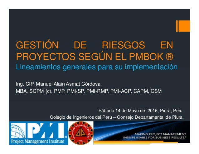 Gestion De Riesgos En Proyectos Segun El Pmbok Lineamientos Generale