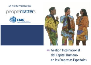 Gestión Internacional
del Capital Humano
en las Empresas Españolas
 