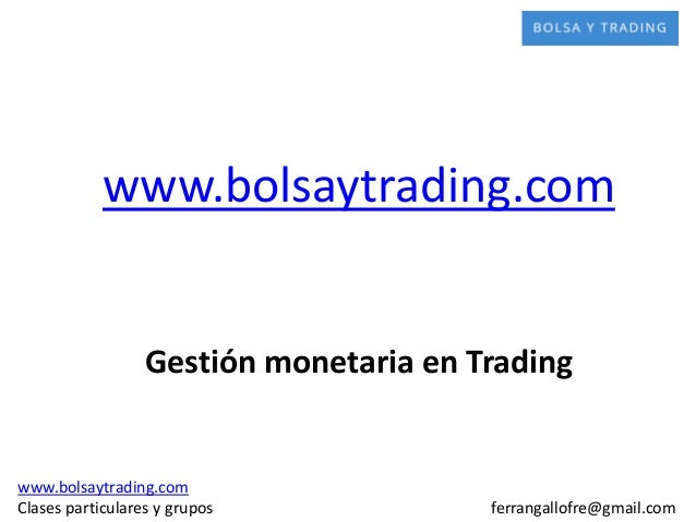 Gestion monetaria forex