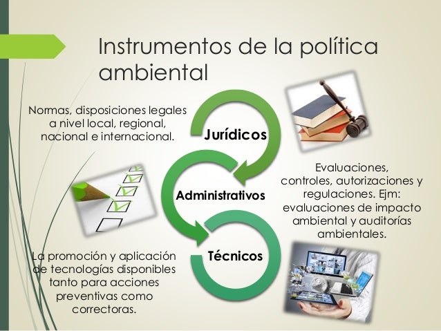 Instrumentos De Política Ambiental En La Ley General Del Ambiente