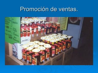 Promoción de ventas. 