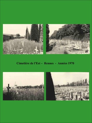Cimetière de l’Est – Rennes - Années 1970
 