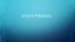 APORTE PERSONAL