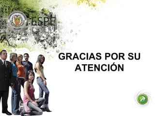 GRACIAS POR SU ATENCIÓN 