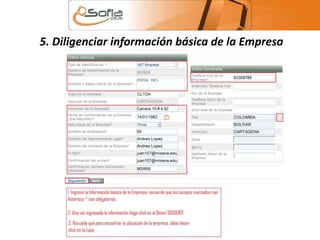 5. Diligenciar información básica de la Empresa 
 