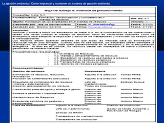 36
La gestión ambiental: Cómo implantar y mantener un sistema de gestión ambiental
La gestión ambiental: Cómo implantar y mantener un sistema de gestión ambiental
 