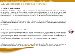 LA GESTIÓN AMBIENTAL EN LAS EMPRESAS DEL SECTOR TURÍSTICO Y ENOLÓGICO 2.1. Ecoetiquetado de productos y servicios 