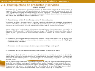 LA GESTIÓN AMBIENTAL EN LAS EMPRESAS DEL SECTOR TURÍSTICO Y ENOLÓGICO 2.1. Ecoetiquetado de productos y servicios 