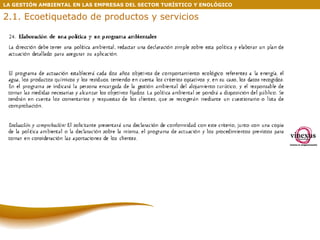 LA GESTIÓN AMBIENTAL EN LAS EMPRESAS DEL SECTOR TURÍSTICO Y ENOLÓGICO 2.1. Ecoetiquetado de productos y servicios 