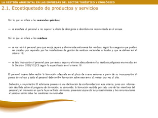 LA GESTIÓN AMBIENTAL EN LAS EMPRESAS DEL SECTOR TURÍSTICO Y ENOLÓGICO 2.1. Ecoetiquetado de productos y servicios 