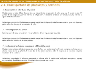 LA GESTIÓN AMBIENTAL EN LAS EMPRESAS DEL SECTOR TURÍSTICO Y ENOLÓGICO 2.1. Ecoetiquetado de productos y servicios 