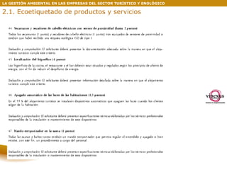 LA GESTIÓN AMBIENTAL EN LAS EMPRESAS DEL SECTOR TURÍSTICO Y ENOLÓGICO 2.1. Ecoetiquetado de productos y servicios 