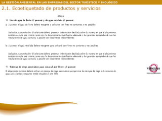 LA GESTIÓN AMBIENTAL EN LAS EMPRESAS DEL SECTOR TURÍSTICO Y ENOLÓGICO 2.1. Ecoetiquetado de productos y servicios 