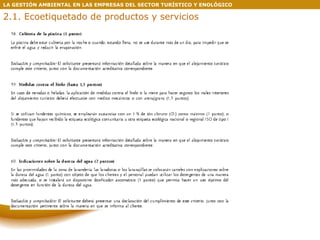 LA GESTIÓN AMBIENTAL EN LAS EMPRESAS DEL SECTOR TURÍSTICO Y ENOLÓGICO 2.1. Ecoetiquetado de productos y servicios 