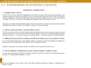 LA GESTIÓN AMBIENTAL EN LAS EMPRESAS DEL SECTOR TURÍSTICO Y ENOLÓGICO 2.1. Ecoetiquetado de productos y servicios 