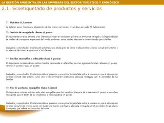 LA GESTIÓN AMBIENTAL EN LAS EMPRESAS DEL SECTOR TURÍSTICO Y ENOLÓGICO 2.1. Ecoetiquetado de productos y servicios 