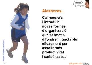 Per què gestionar el coneixement?